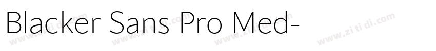 Blacker Sans Pro Med字体转换 Blacker Sans Pro Med字体转换